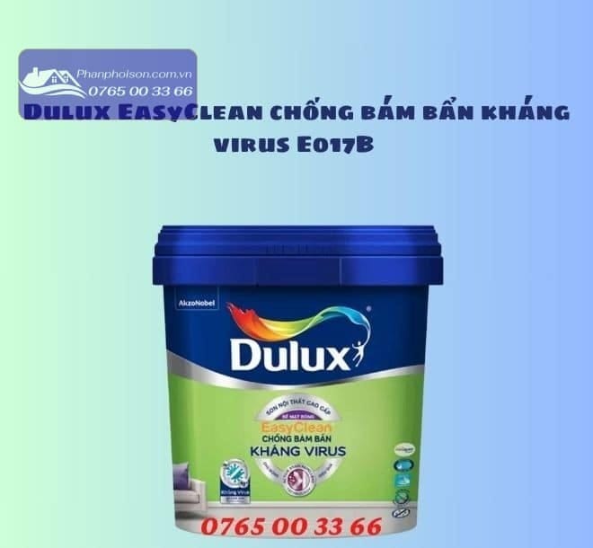 Sơn Dulux nội thất EasyClean chống bám bẩn kháng virus E017B
